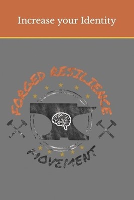 Forged Resilience: Increasing your identity by Jonathan Baumgartner Paperback Bo