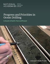 Progress and Priorities in Ocean Drilling: In Sear