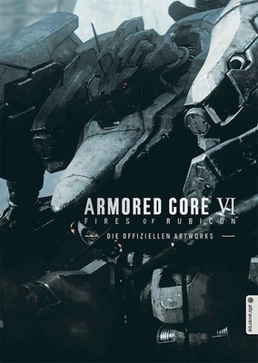 ARMORED CORE VI FIRES OF RUBICON - Die offiziellen Artworks Fromsoftware