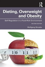 Wolfgang Stroebe | Dieting, Overweight and Ob...