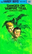 Danger on Vampire Trail (The Hardy Boys, No. 50) - Hardcover - GOOD