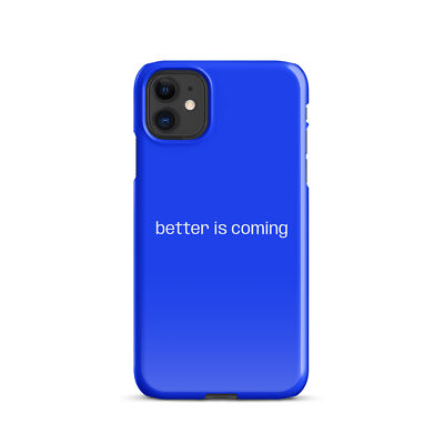 better is coming" motivational quote Klein Blue Snap case for iPhone | eBay better is coming" motivational quote Klein Blue Snap case for iPhone | eBay