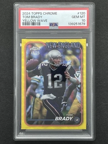2024 Topps Chrome Tom Brady Yellow Wave /75 #120 New England Patriots PSA 10