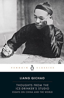Thoughts From the Ice-Drinker's Studio | Liang Qichao | englisch