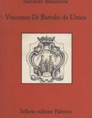 Vincenzo Di Bartolo da Ustica - Salvatore Mazzarella (Sellerio editore) [1987]