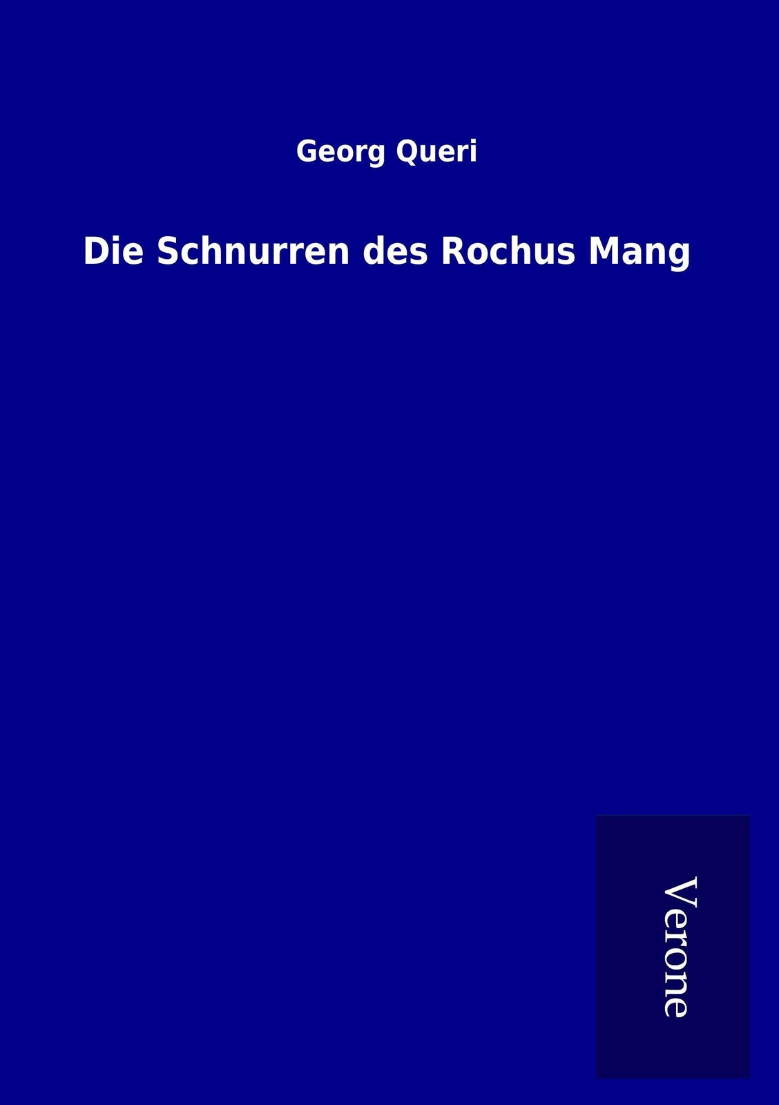Thumbnail - Georg Queri | Die Schnurren Des Rochus Mang | Taschenbuch | Deutsch