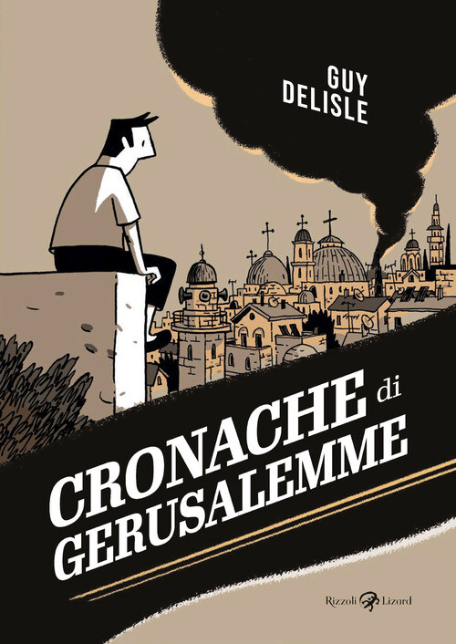 Cronache Di Gerusalemme - Guy Delisle - 2023