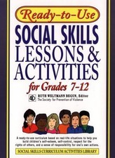 Ready-To-Use Social Skills Lessons and Activities for Grades 7 - 12, Begun, Ruth