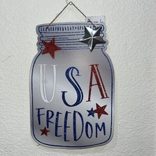 FARMHOUSE 4th Of July     MASON JAR Shaped USA FREEDOM Sign 8.5" X 13" AMERICA