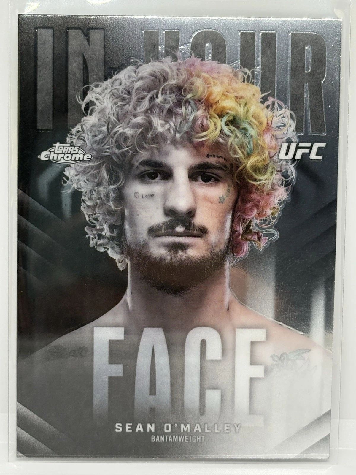 2026 Chrome UFC Sean O'Malley #IYF-6 In Your Face Insert
