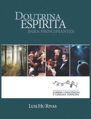 Hu - Doutrina Esprita para Principiantes  Estudo da Doutrina em 8 aul - X555z