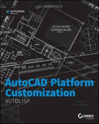 Lee Ambrosius AutoCAD Platform Customization (Taschenbuch)