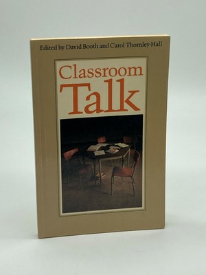 CLASSROOM TALK (First Printing)  SPEAKING and LISTENING ACTIVITIES from