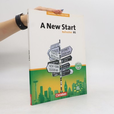 Refresher B1: A New Start  |  Stephen Fox