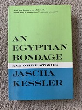 An Egyptian Bondage by Jascha Kessler Hardcover