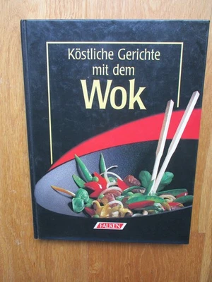 Peter Nikolay KÖSTLICHE GERICHTE MIT DEM WOK gebunden tolle Rezepte FALKEN - Bild 1 von 4