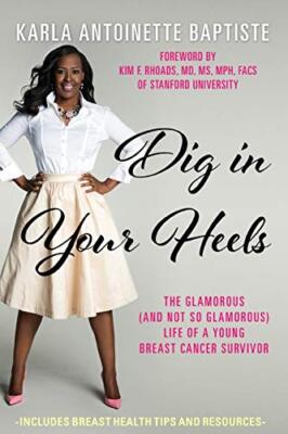 Baptiste - Dig In Your Heels  The Glamorous and Not So Glamorous Lif - X555z