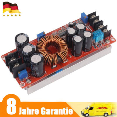 1200W 20A DC-DC Step Up Boost Voltage Netzteil Converter Module 8-60V bis 12-80V