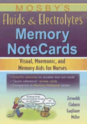Mosby's Fluids & Electrolytes Memory Notecards: Visual, Mnemonic, and Memory