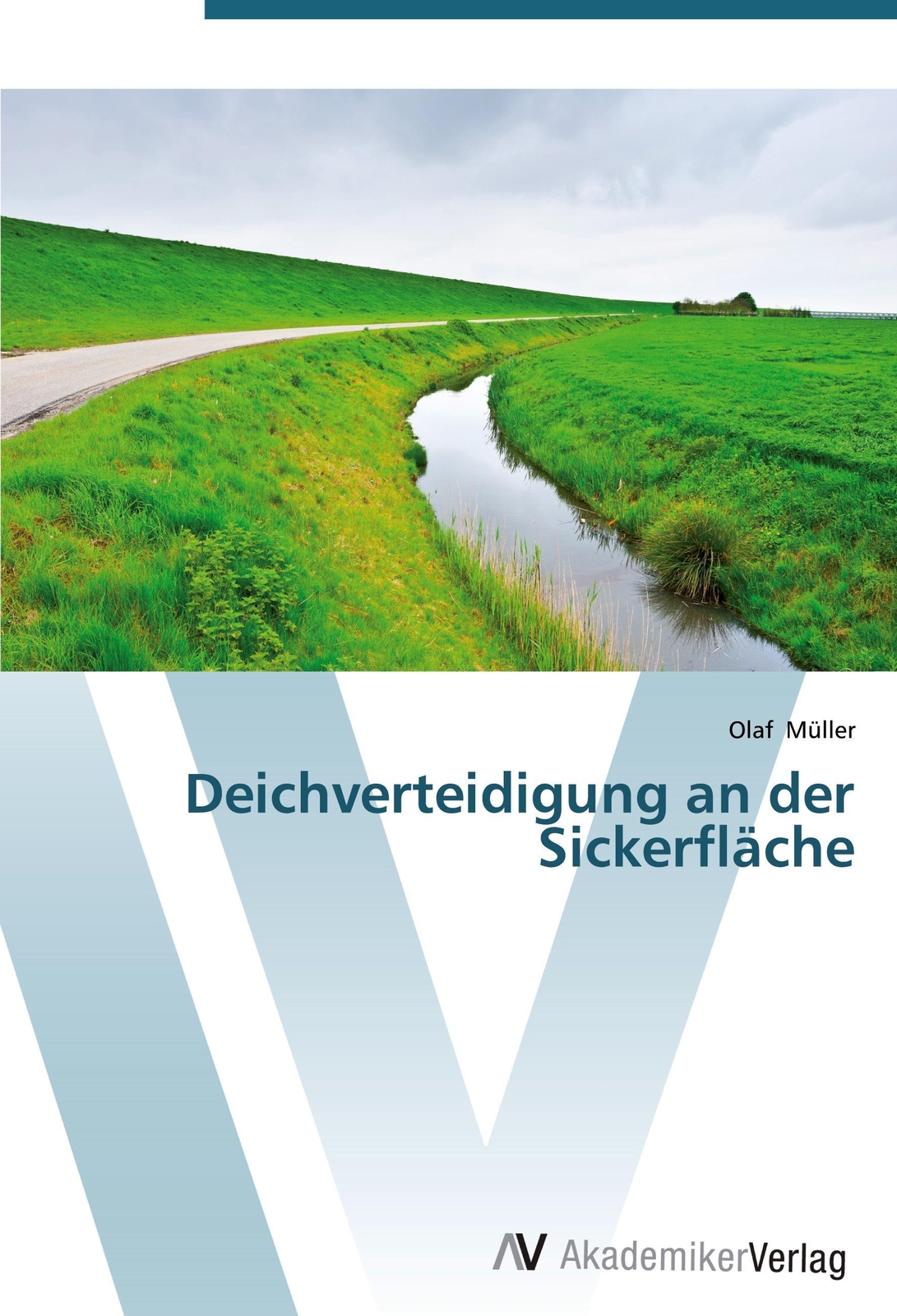 Thumbnail - Deichverteidigung An Der Sickerfläche | Olaf Müller | Taschenbuch |