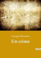 Georges Bernanos | Un Crime | Taschenbuch | FranzöSisch (2022) | Culturea