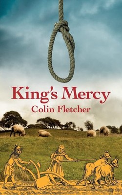 King's Mercy,Fletcher, Colin Colin Fletcher,