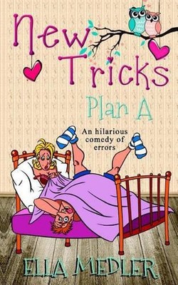 New Tricks: Plan A by Ella Medler (English) Paperback Book