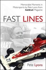 Fast Lines: Memorable Moments in Motor Sports from Vintage Racecar Magazine by P