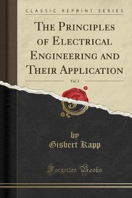 The Principles of Electrical Engineering and Their