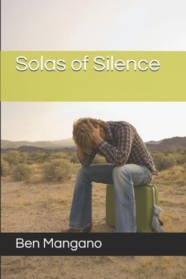 Solas of Silence by Ben Mangano Paperback Book