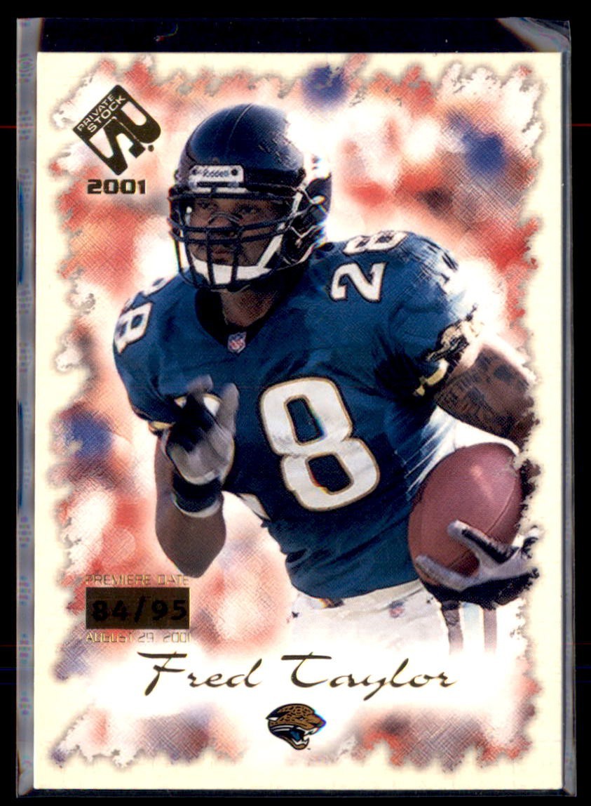 2001 Private Stock Premiere Date Fred Taylor Jaguars /95