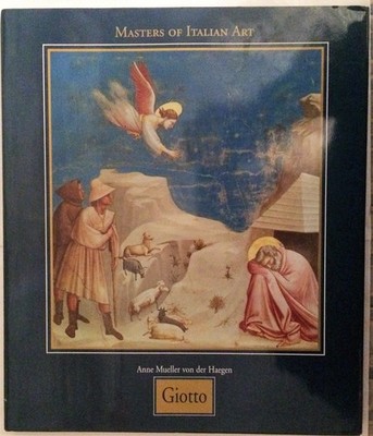 Giotto (Masters of Italian Art Series) Mueller, Anne hardcover Very Good