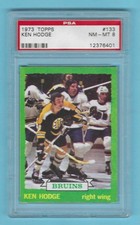 1973-74 Topps 133 Ken Hodge Boston Bruins! PSA 8 NM-MT! ONLY 4 PSA HIGHER! RARE!