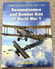 Osprey Aircraft of the Aces 123 - Reconnaissance and Bomber Aces of World War 1