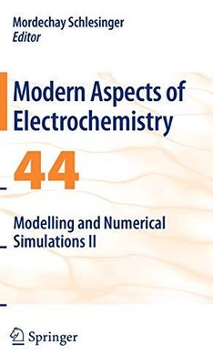 MODELLING AND NUMERICAL SIMULATIONS II (MODERN ASPECTS OF By Mordechay