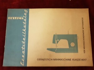 DDR Nähmaschine Ersatzteilkatalog Textima Klasse 8017