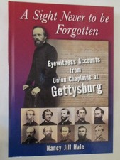 A Sight Never to Be Forgotten Eyewitness Accounts from Union Chaplains at Gettys