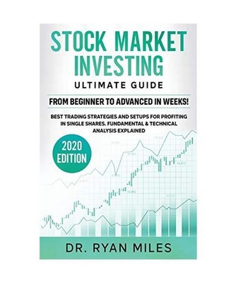 Stock Market Investing Ultimate Guide: From Beginners to Advance in weeks! Best 