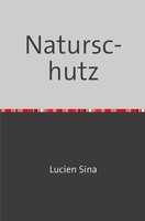 Lucien Sina | Naturschutz | Taschenbuch | Deutsch | De | Epubli