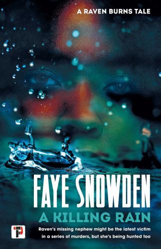 Killing Rain by Faye Snowden (2022, Hardcover)