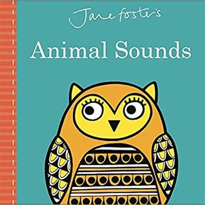 Jane Foster's Animal Sounds Hardcover Jane Foster