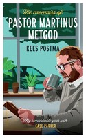 Kees Postma | The Memoirs Of Pastor Martinus Metgod | Taschenbuch | Englisch