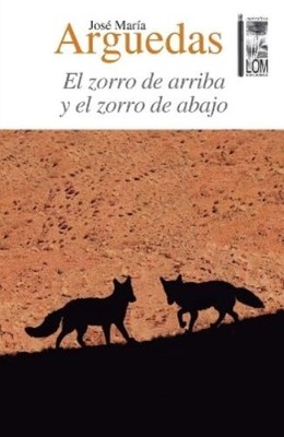 José María Argueda El zorro de arriba y el zorro de abaj (Paperback) (UK IMPORT)