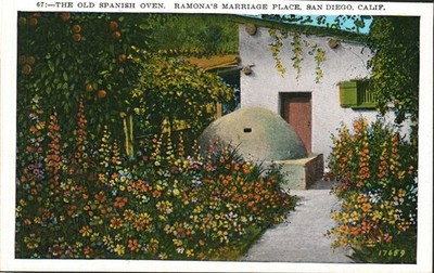 Old Spanish Oven Ramona's Marriage Place San Diego CA Postcard 1930s