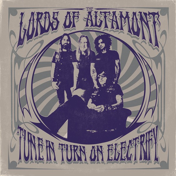 Lords Of Altamont, The Tune In, Turn On, Electrify! CD New 647697341476