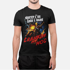 Sorry I  m Late I Was Cranking My Hog Shirt Funny Biker Motorcycle Tee