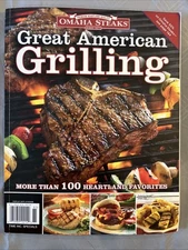 OMAHA STEAKS Great American Grilling Book SC 2008 TIME INC SPECIALS