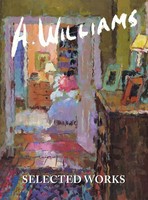 A. Williams | A Williams Selected Works | Buch | Englisch (2010) | Xlibris Us