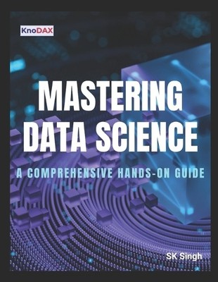 Sk Singh Mastering Data Science (Taschenbuch)