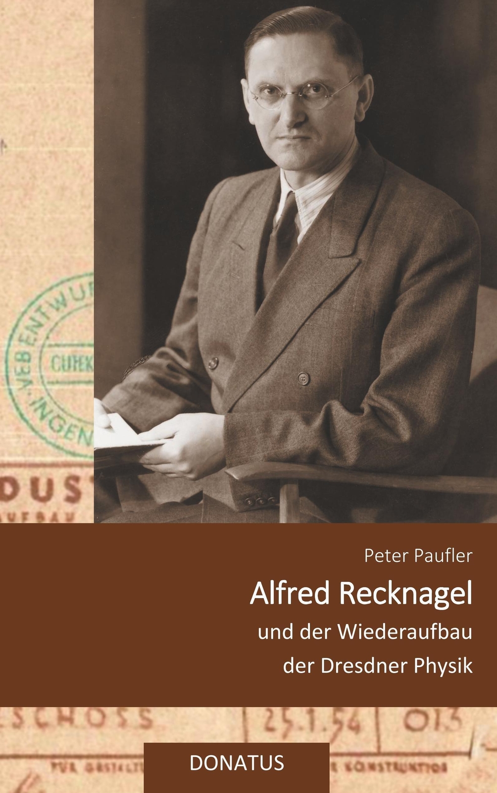 Peter Paufler | Alfred Recknagel Und Der Wiederaufbau Der Dresdner